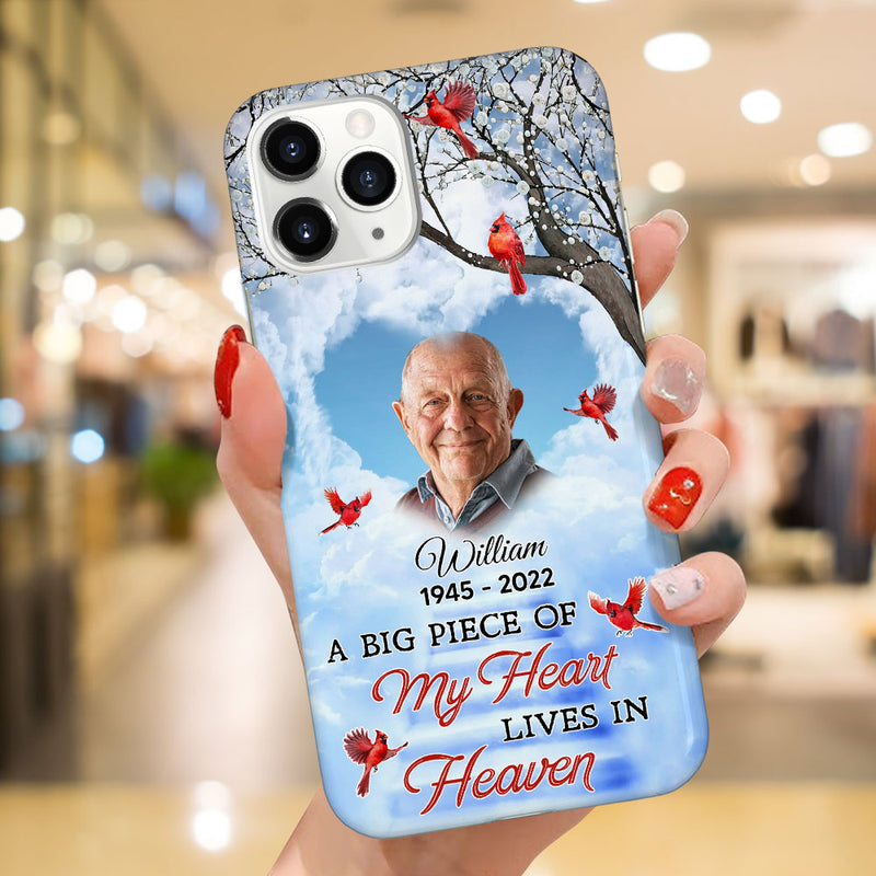 Discover Memorial Cardinal Upload Photo Family Loss, A Big Piece Of My Heart Lives In Heaven Personalized Phone Case
