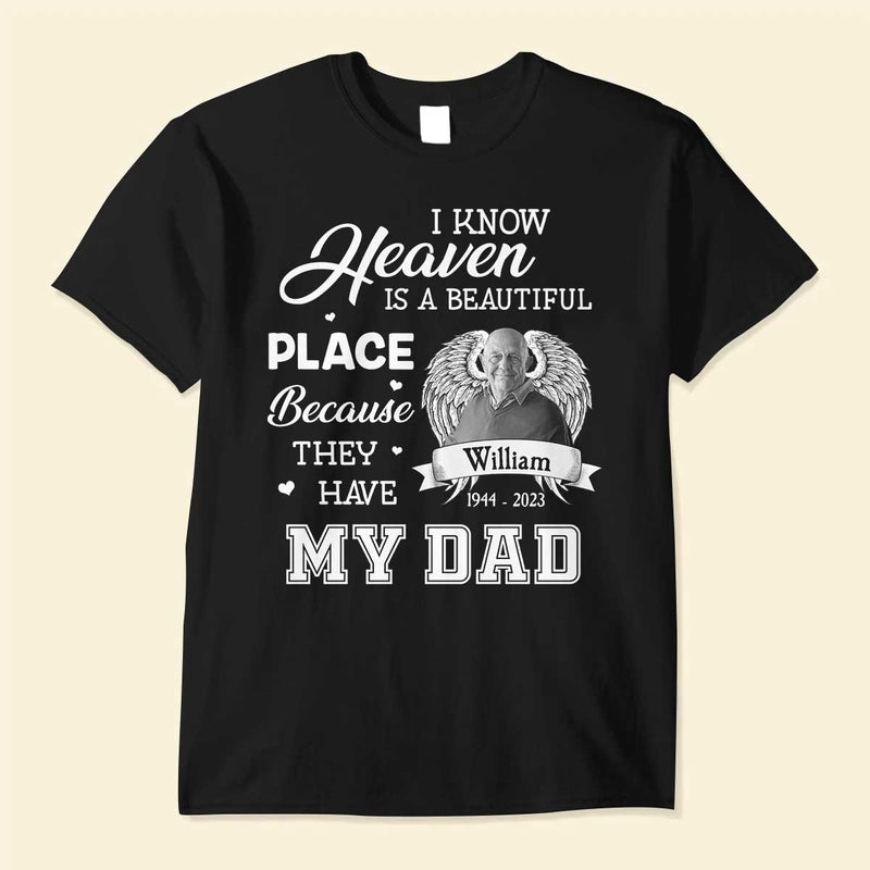 Discover Memorial Upload Photo Wings, Heaven Is A Beautiful Place Personalized Shirt