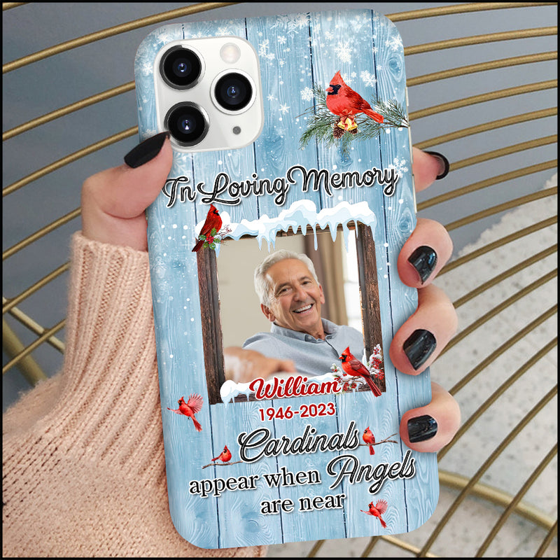 Discover Memorial Upload Photo At Window, Cardinals Appear When Angels Are Near Personalized Phone Case