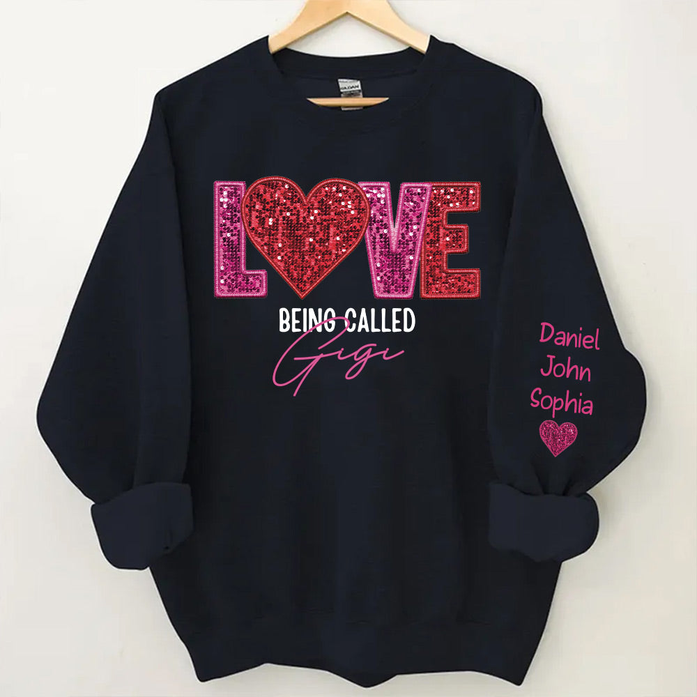 Personalized Sweatshirt - Love Being Called Grandma - NTD04JAN24NY1