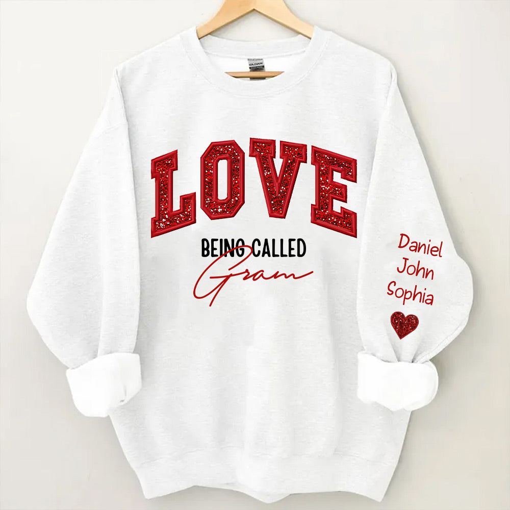 Personalized Sweatshirt - Love Being Called Grandma - NTD06JAN24NY1