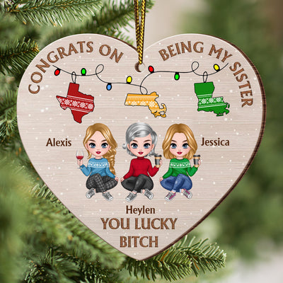 Congrats On Being My Sister You Lucky Personalized Ornament CTL18NOV23CT1